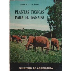 Plantas tóxicas para el ganado