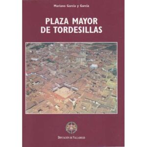 Plaza Mayor de Tordesillas
