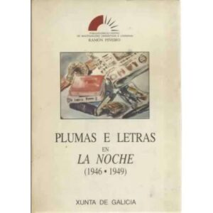 Plumas e letras en la noche 1946-1949