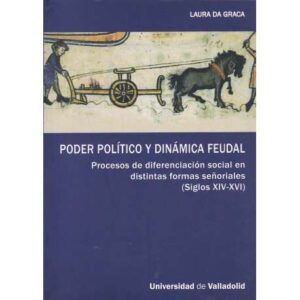 Poder político y dinámica feudal