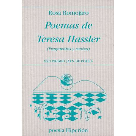 Poemas de Teresa Hassler. Fragmentos y ceniza