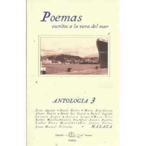 Poemas escritos a la vera del mar. Antología 3