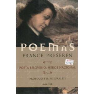 Poemas France Preseren. Poeta esloveno, héroe nacional