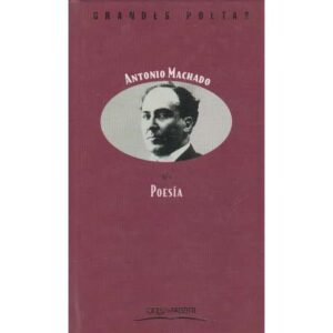 Poesía. Antonio Machado