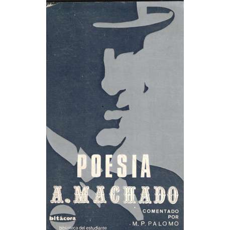 Poesía. Comentado por María Pilar Palomo