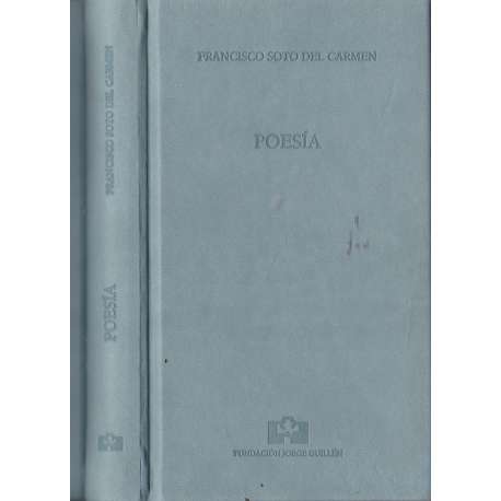 Poesía. Francisco Soto del Carmen