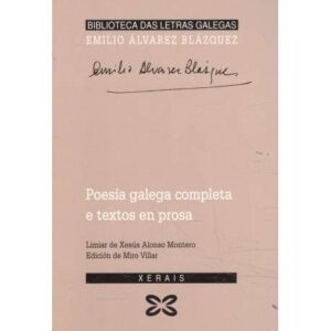Poesía galega completa e textos en prosa