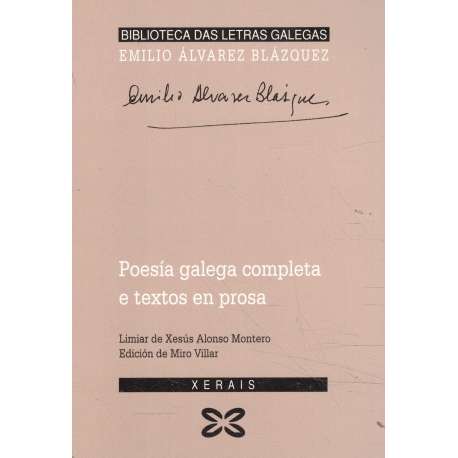Poesía galega completa e textos en prosa