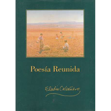 Poesía reunida. Eladio Cabañero