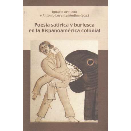 Poesía satírica y burlesca en la Hispanoamérica colonial