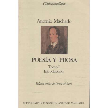 Poesía y prosa. Tomo I: Introducción