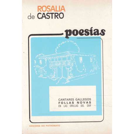 Poesías. Cantares Gallegos. Follas Novas. En las orillas del Sar
