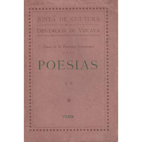 Poesías de Don Francisco de Iturribarría 1863-1916. V.II