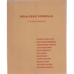 Pola Cruz Vermella. 11 artistas españois
