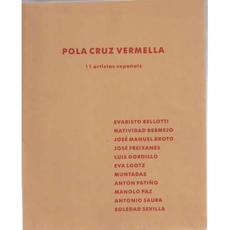 Pola Cruz Vermella. 11 artistas españois