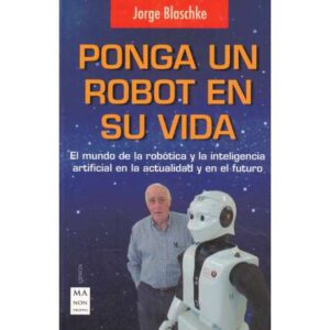 Ponga un robot en su vida