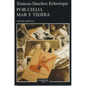 Por cielo, mar y tierra