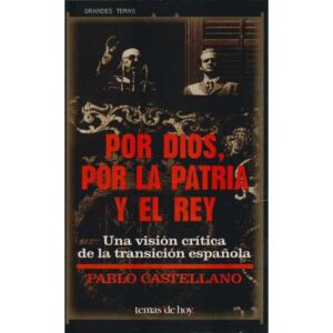 Por Dios, por la patria y el rey