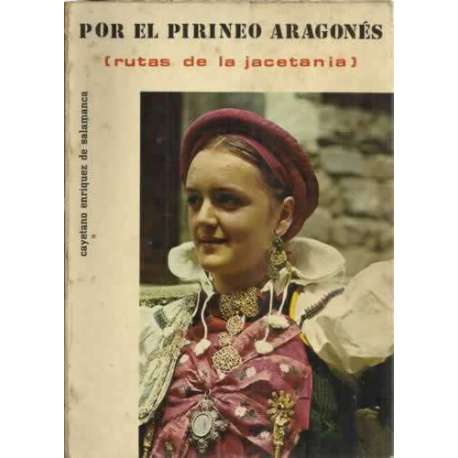 POR EL PIRINEO ARAGONÉS (Rutas de la jacetania)