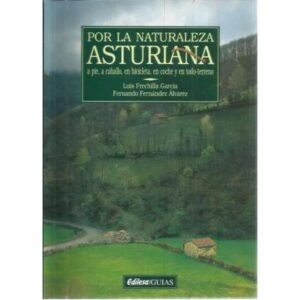 Por la naturaleza asturiana a pie, a caballo, en bicicleta, en coche y en todo terreno