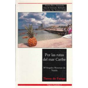 Por las rutas del mar Caribe