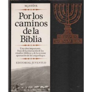 Por los caminos de la Biblia