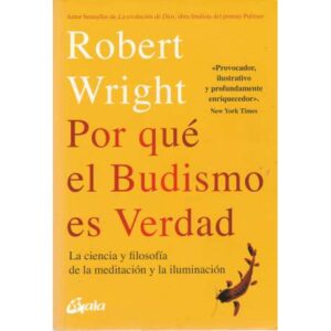 Por qué el budismo es verdad