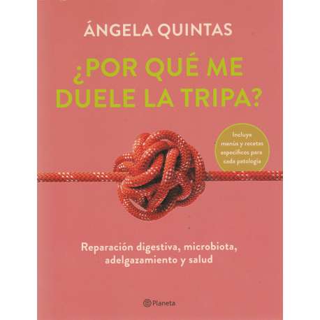 ¿Por qué me duele la tripa?