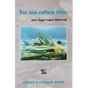 Por una cultura ética