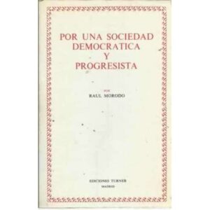 Por una sociedad democrática y progresista
