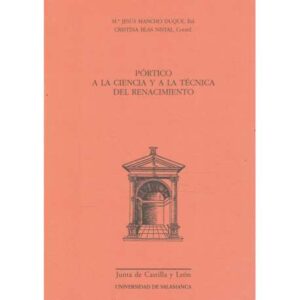 Pórtico a la ciencia y a la técnica del Renacimiento