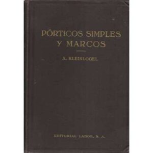 Pórticos simples y marcos