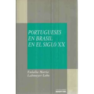 Portugueses en Brasil en el Siglo XX