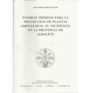 Posibles medidas para la protección de plantas amenazadas: su incidencia en la provincia de Albacete