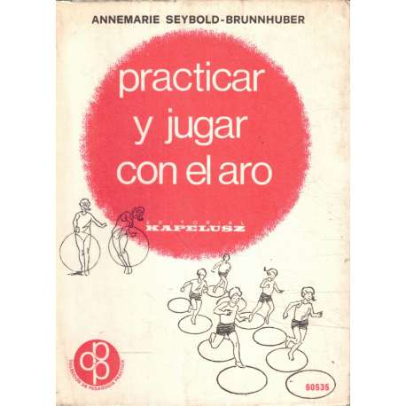 Practicar y jugar con el aro
