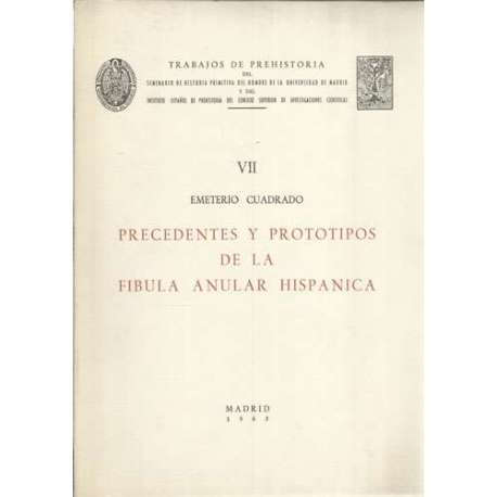 Precedentes y prototipos de la fibula anular hispanica
