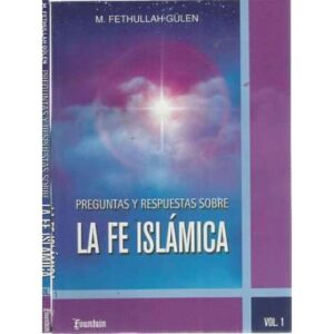 PREGUNTAS Y RESPUESTAS SOBRE LA FE ISLÁMICA