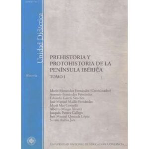 Prehistoria y protohistoria de la Península Ibérica. Tomo I