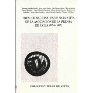 Premios nacionales de Narrativa de la Asociación de la Prensa de Ávila 1994-1997