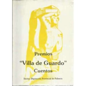 Premios "Villa de Guardo". Cuentos