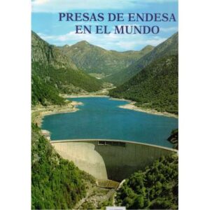 Presas de Endesa en el mundo