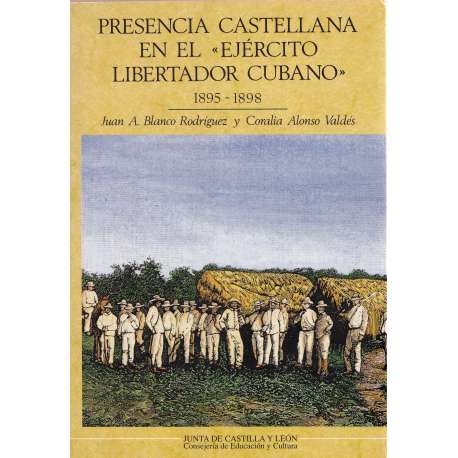 Presencia castellana en el ejercito libertador cubano 1895-1898