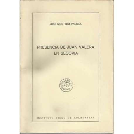 Presencia de Juan Valera en Segovia