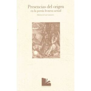 Presencias del origen en la poesía leonesa actual