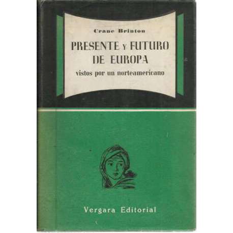 Presente y futuro de Europa vistos por un norteamericano