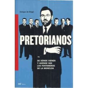 PRETORIANOS. De dónde vienen y adónde van los fontaneros de La Moncloa