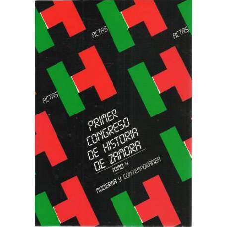 Primer congreso de historia de Zamora. Tomo 4, moderna y contemporanea