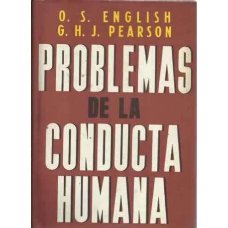 PROBLEMAS DE LA CONDUCTA HUMANA