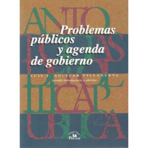 Problemas públicos y agenda de gobierno