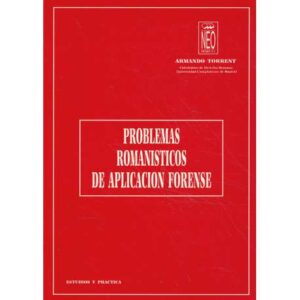 Problemas romanísticos de aplicación forense